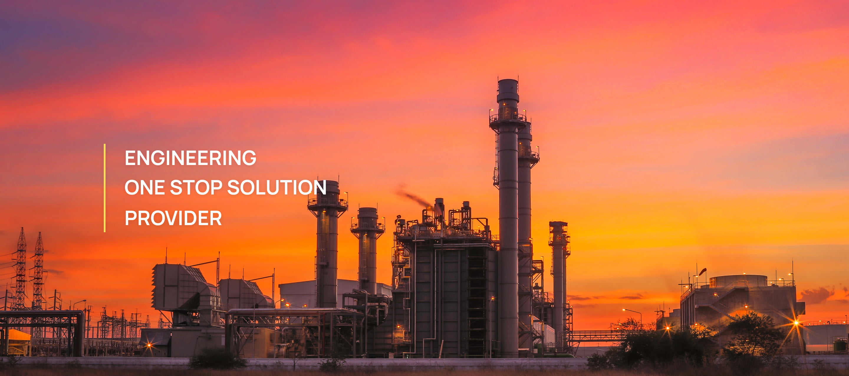 ENGINEERING ONE STOP SOLUTION PROVIDER